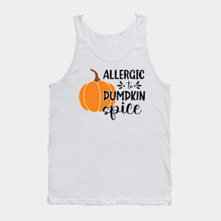 Allergic to pumpkin spice Tank Top